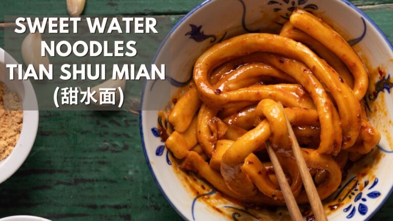 Sweet Water Noodles — 甜水面